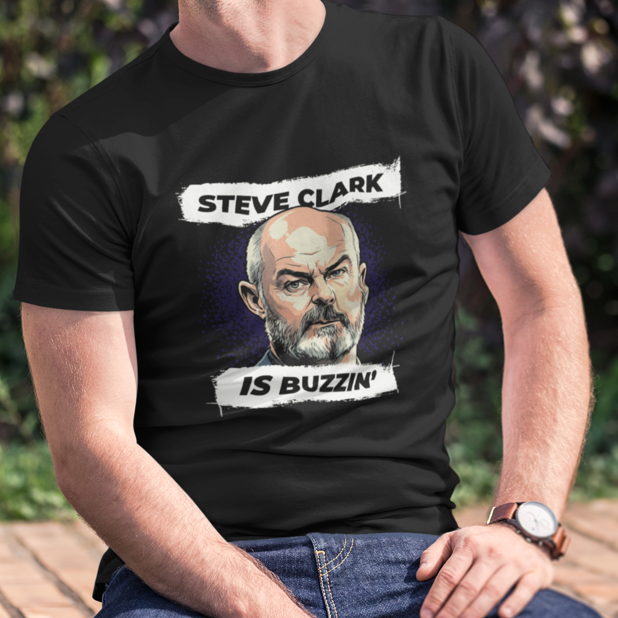 Steve clark is Buzzin - Dark ver - test — T Shirt — lifestyle 1