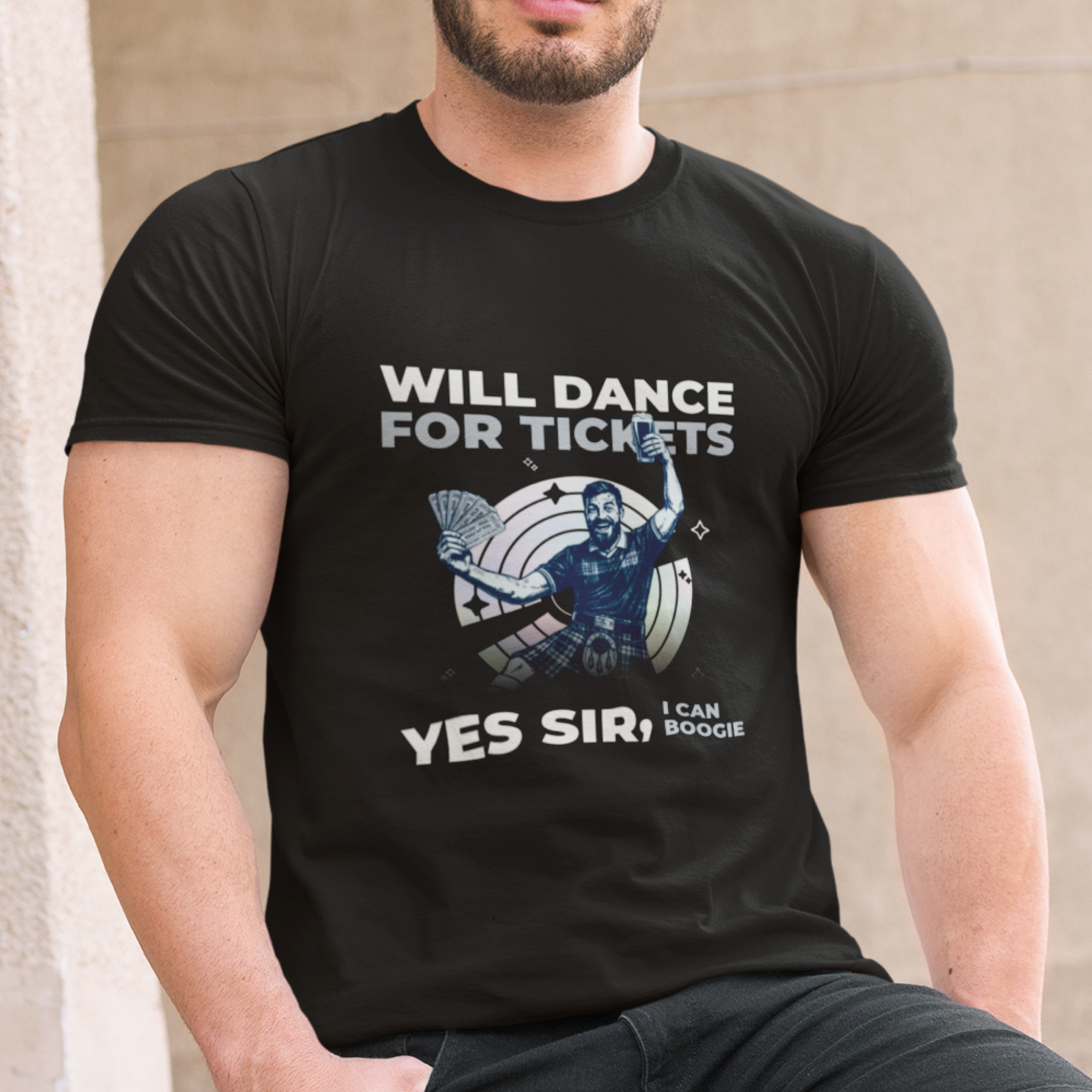 Will dance for tickets. Yes sir, I can boogie - Dark ver — T Shirt — lifestyle 1