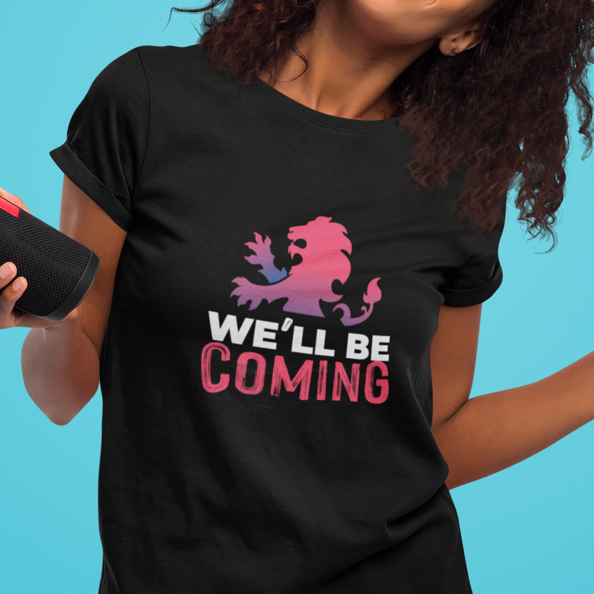 We'll be coming - Dark ver — T Shirt — lifestyle 1