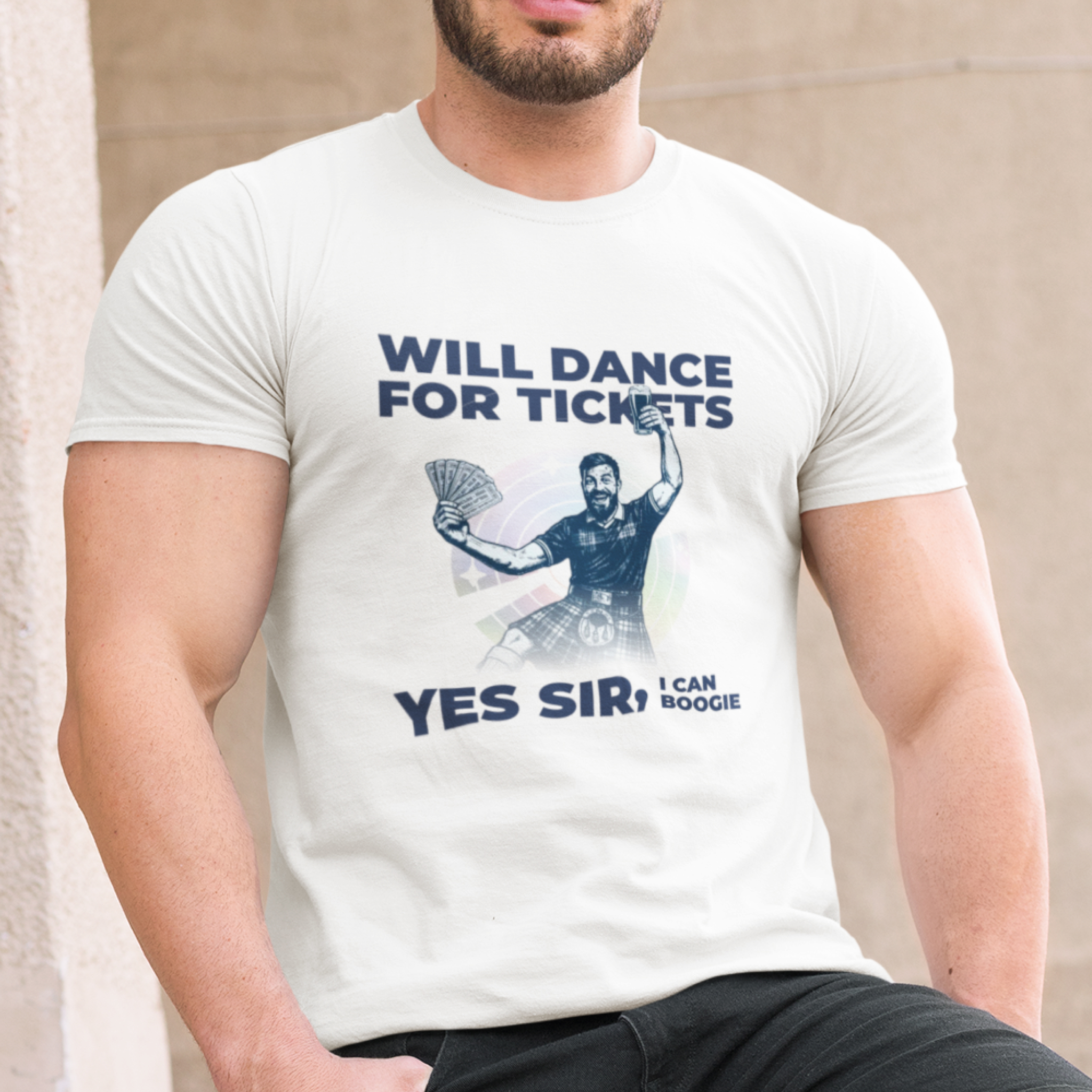 Will dance for tickets. Yes sir, I can boogie - Light ver — T Shirt — lifestyle 1